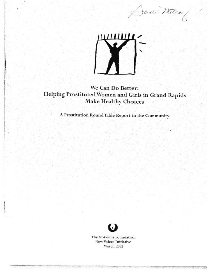 We Can Do Better: Helping Prostituted Women and Girls in Grand Rapids